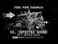 Pure Form Paranoia - INFECTED SOUND (Official Audio) | Experimental Cinematic Psycho-Rap