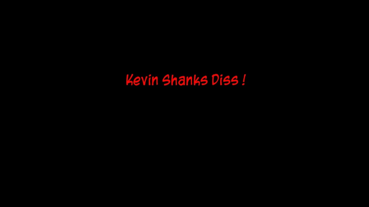 Anti Kevin Shanks Crew [Kevin Shanks Diss] [Fukin Poofy Basturt]