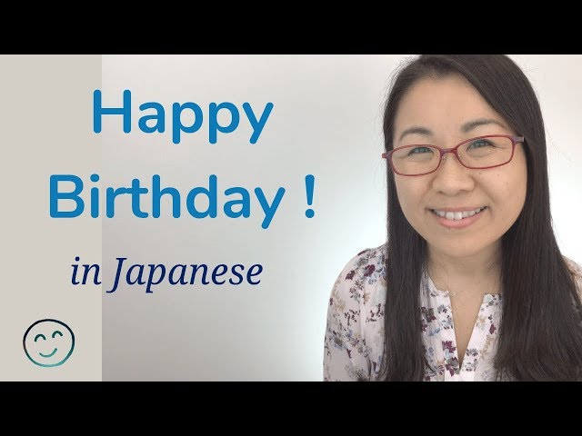 Happy Birthday in Japanese class=