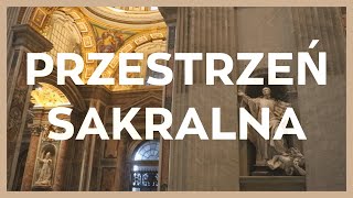 Źródło i Szczyt - ODC5 - Przestrzeń sakralna // gościnnie ks. dr Jan Uchwat