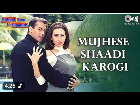 Mujhse Shaadi Karogi Salmon Khan Karisma Kapor آهنگ هندی عاشقانه شاد قدیمی  Mujhse Shaadi Karogi Salmon Khan Karisma Kapor آهنگ هندی عاشقانه شاد قدیمی