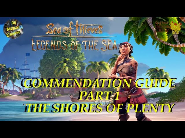 Sea of Thieves: All Legends of the Sea Locations in The Shores of Plenty  Guide - Rare Thief