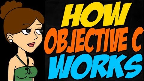 How Objective C Works