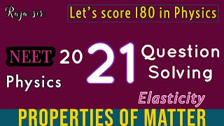 Properties of Matter| Elasticity| Question Solving| Score 180 in Physics| NEET 2021| Raja sir| Tamil