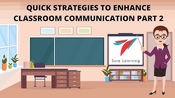 Principles of Effective Classroom Communication | Part 2