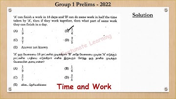 TNPSC| Group 1- 2022| Aptitude| A can finish a work in 18 days and B can do the same work in half...