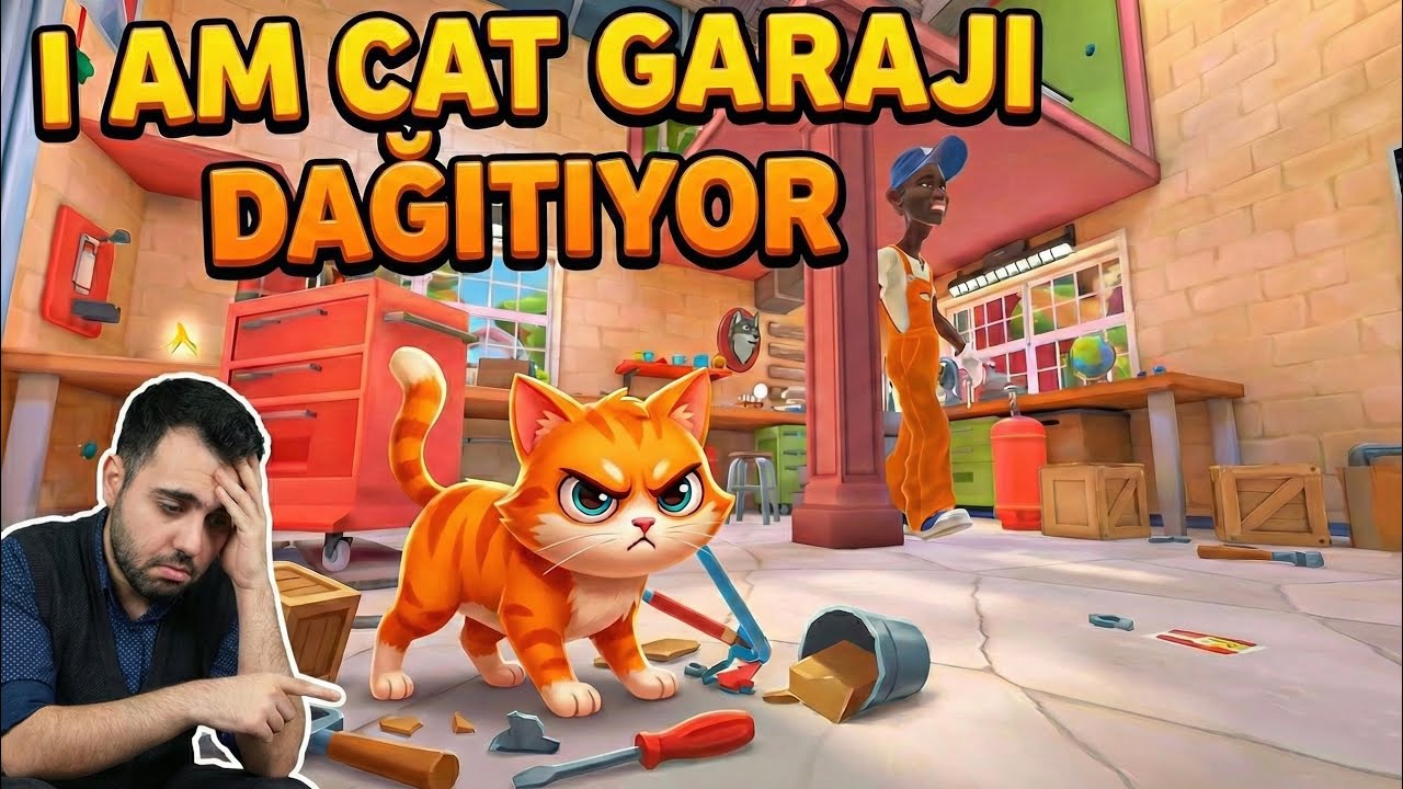 I AM CAT OYNUYORUZ Usta Çıldırdı! Tamirhaneyi Birbirine Kattım 