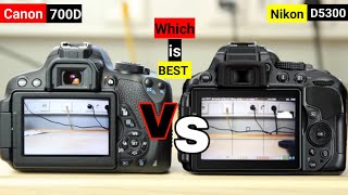 Canon 700D Vs Nikon D5300 Which Camera Is Best Comparison Viedo