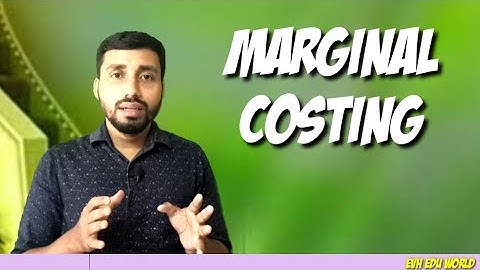 MARGINAL COST||MARGINAL COSTING||ASSUMPTIONS||PART 1