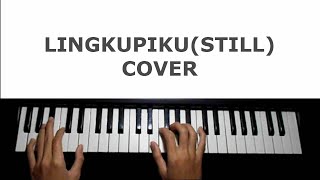 Download lagu Lingkupiku(Still) - Lagu Rohani (Piano Cover   Lyrics)