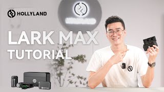 Lark Max Tutorial | Studio Audio at Your Fingertips