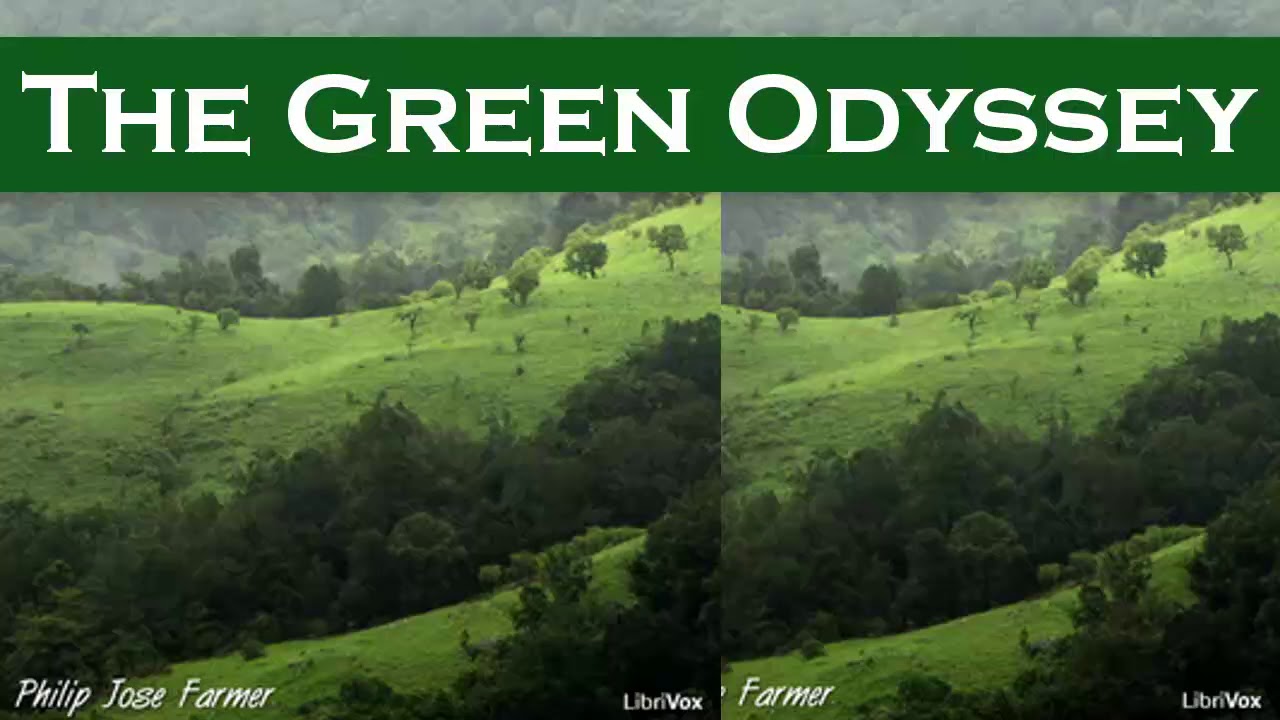 audiolibro il piccolo principe The Green Odyssey by Philip Jose Farmer | Audiobooks Youtube Free