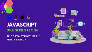 Find all strings starting with | leet code 208. Implement Trie Prefix |  Javascript DSA Series L.27