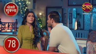 Shrimati Shukla Full Episode 78 Highlight Dangal Tv Hit Show