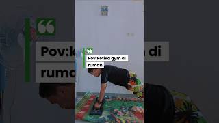pov: gym di rumah