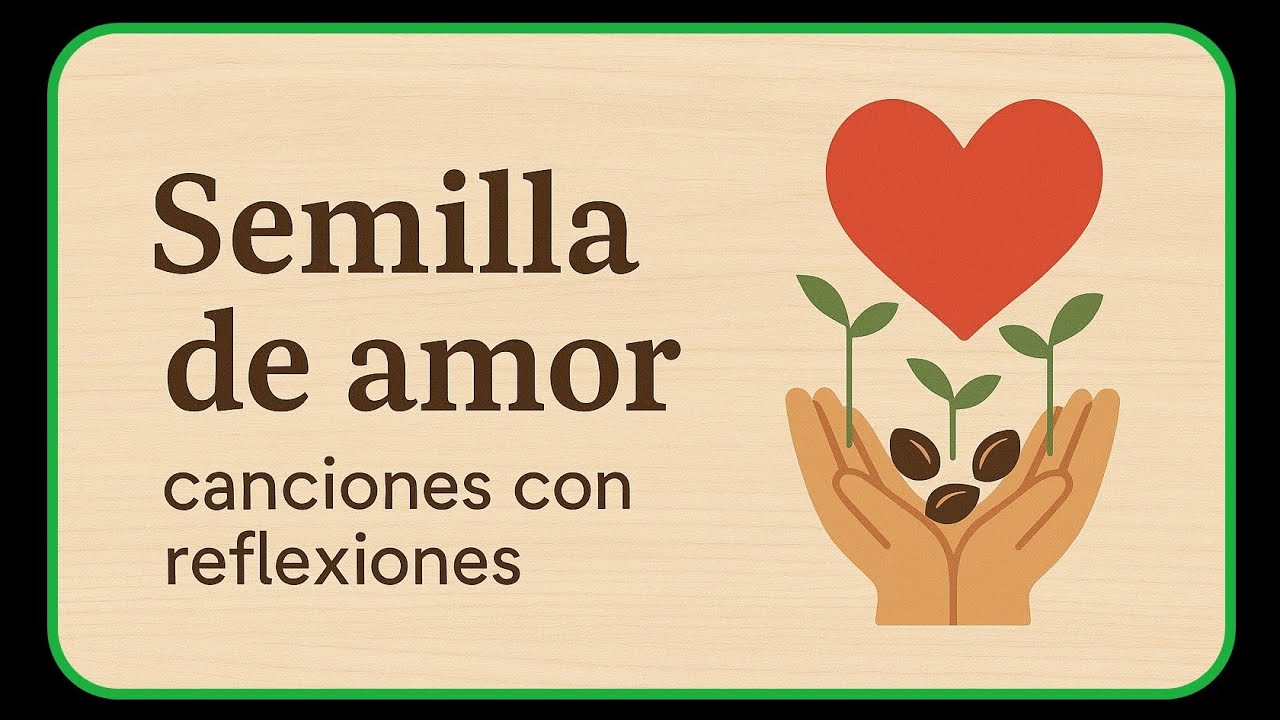 Semilla de amor 