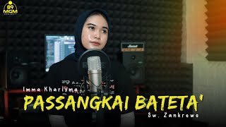 Passangkai Bateta’ - Imma Kharisma ( Cover )