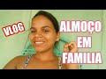 vlog : Almoço em família♡