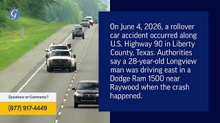 Longview Man Killed in Rollover Car Accident on U.S. 90 in Liberty County, TX