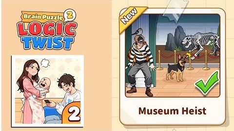 Brain Puzzle 2: Logic Twist Level 82 | museum heist Gameplay