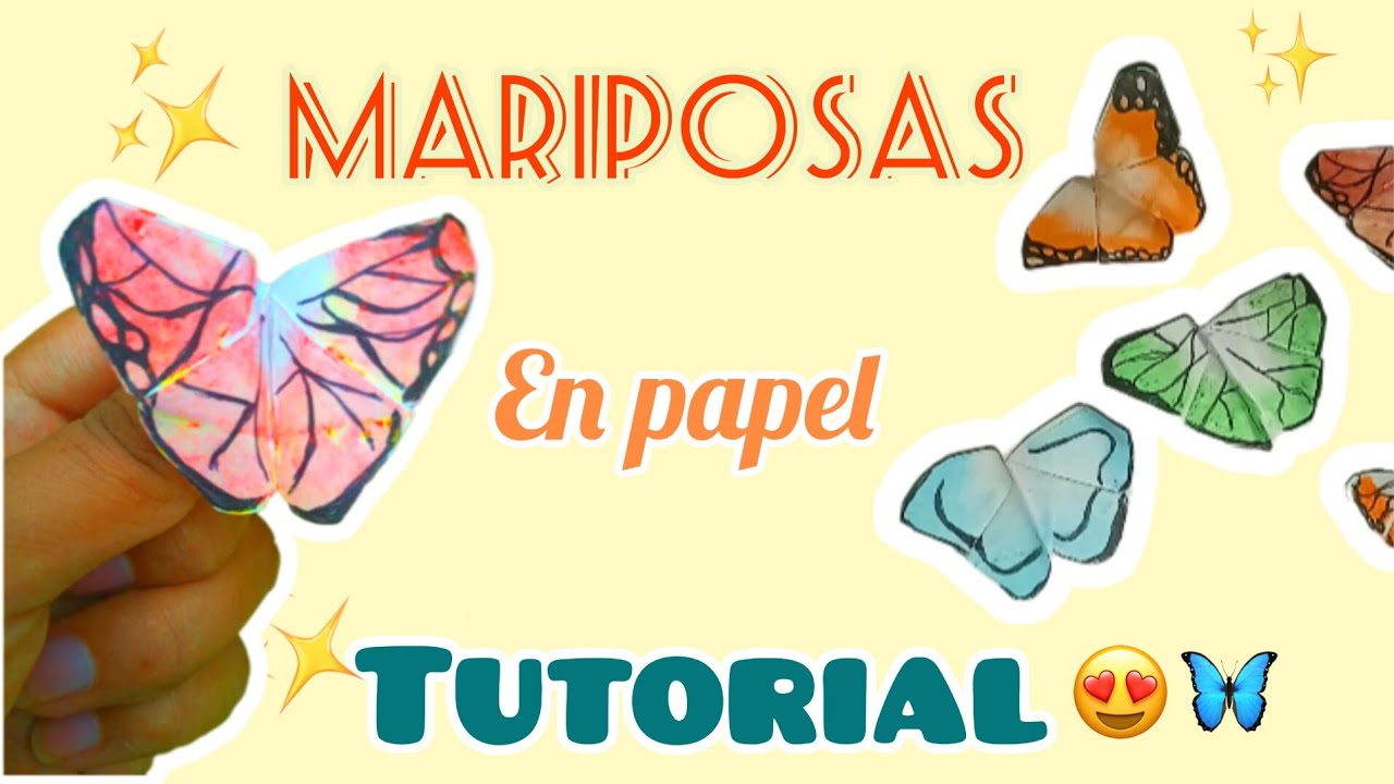 TUTORIAL de cómo realizar MARIPOSAS EN PAPEL🦋 PASO A PASO FÁCIL DE