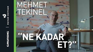 Ne Kadar Et? Mehmet Tekinel Grundig Ruhun Doysun