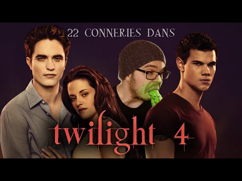 22 CONNERIES DANS TWILIGHT 4 - BOM