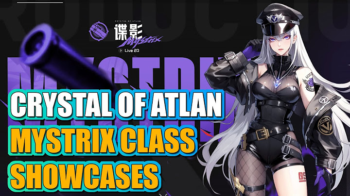 NEW Advanced Class "Mystrix" Revealed – Skills & PvP Showcase! (Crystal of Atlan)