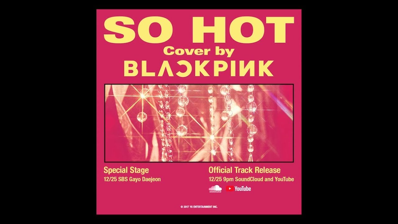 BLACKPINK   SO HOT THEBLACKLABEL Remix Official Track