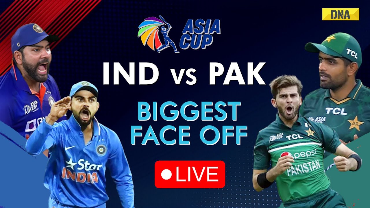 LIVE, India Vs Pakistan Asia Cup 2023 IND vs PAK, Match Updates And Analysis Ind vs Pak, Super 4