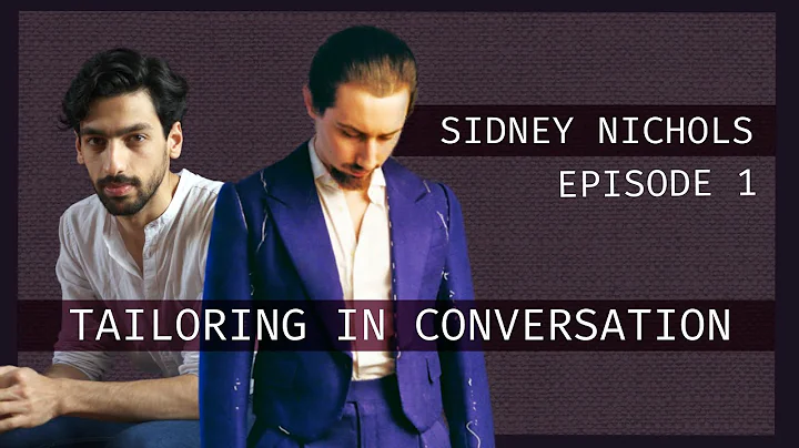 Tailoring in Conversation: E1 - Sidney Nichols