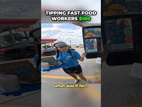 Tipping Fast Food Workers $100