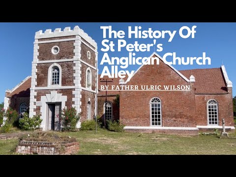 One of the Oldest churches in Jamaica The St Peters Anglican Church Alley