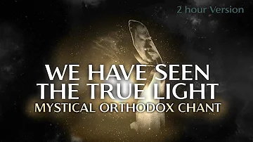 2h Divine Mystical Chant: We Have Seen The True Light - German Orthodox Chant - Nature Tones