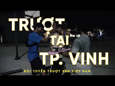 Video PRO-SKATER VIETNAM trượt ván tại thành phố VINH - youtube