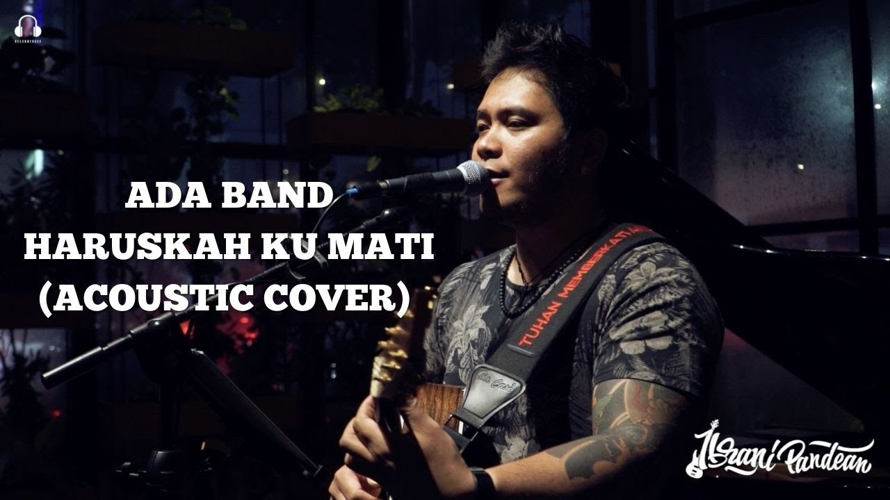 HARUSKAH KU MATI - ADA BAND (ACOUSTIC COVER BY IBRANI PANDEAN) LIVE AT ECOLOGY KEMANG JAKARTA