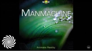 Manmachine - Into the State of Peace