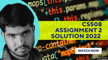 CS508 Assignment 2 Solution | CS508 Assignment No 2 Solution