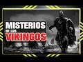 Misterios de los VIKINGOS