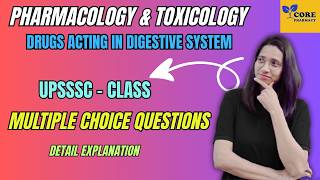 ''Top20 PHARMACOLOGY & TOXICOLOGY MCQs | Drugs Acting on Digestive System | UPSSSC Pharmacist Exam”