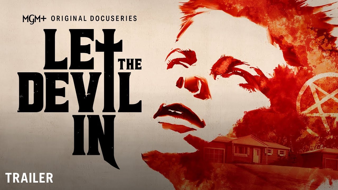 Let The Devil In | Official Trailer 🔥August 31 🔥True Crime Docuseries MGM+