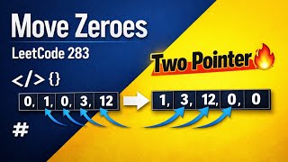 🚀 LeetCode 283 | Move Zeroes 🔥 | Two Pointer Easy Trick | Hindi #leetcode