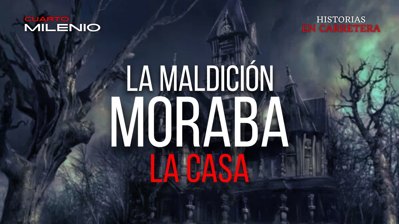 LA CASA MALDITA...GENERACIÓN TRAS GENERACIÓN - MILENIO 3 RADIO - HISTORIAS DE FANTASMAS
