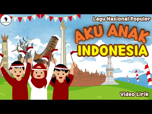 Aku Anak Indonesia - Lagu Nasional Populer (Video Lirik) Song of Kids class=