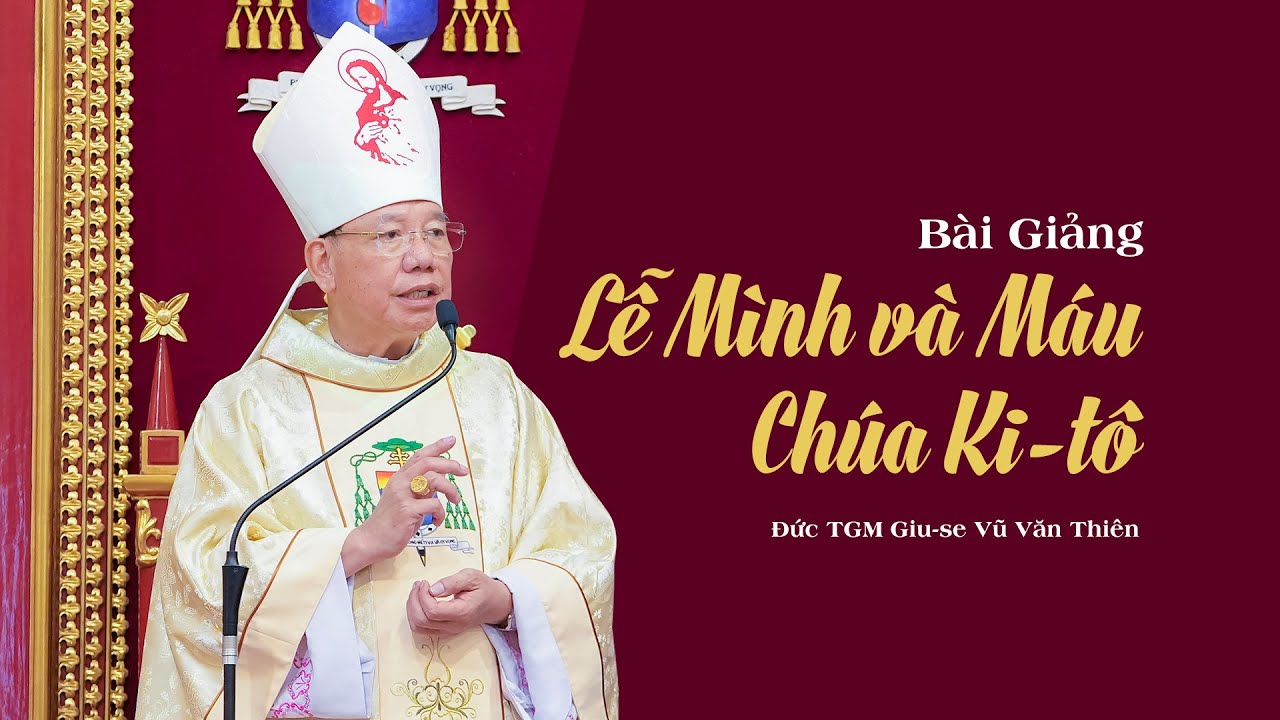 Outline Video CN Lễ Mình và Máu Chúa - Năm B