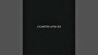 cigarettes after sex truly Truly - Cigarettes After Sex