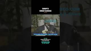 Dr. John Henrik Clarke: America Got Europes Worst Oppressors