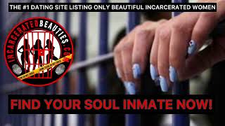 Checkout the best dating site for meeting beautiful prison female prisoners.