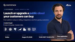Turnkey Public Cloud From Installation and Setup to Your First Customers (webinar 08/19/26) screenshot 5