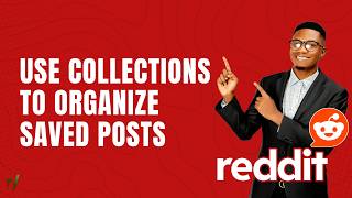 How to Use Reddit Collections to Organize Saved Posts | Quick Tutorial 2026